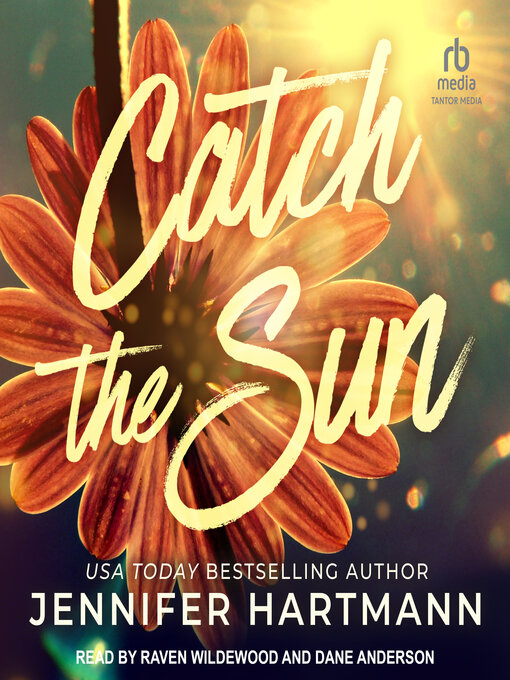 Title details for Catch the Sun by Jennifer Hartmann - Wait list